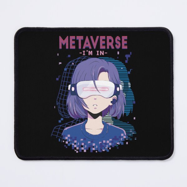 Item preview, Anime girl with virtual reality glasses and the quote "Metaverse, I'm in" designed and sold by Rob-Son.