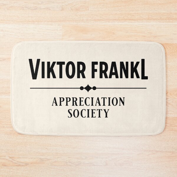 Item preview, Viktor Frankl appreciation society  designed and sold by keilamariadesig.