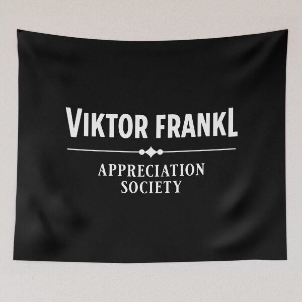 Item preview, Viktor Frankl appreciation society  designed and sold by keilamariadesig.