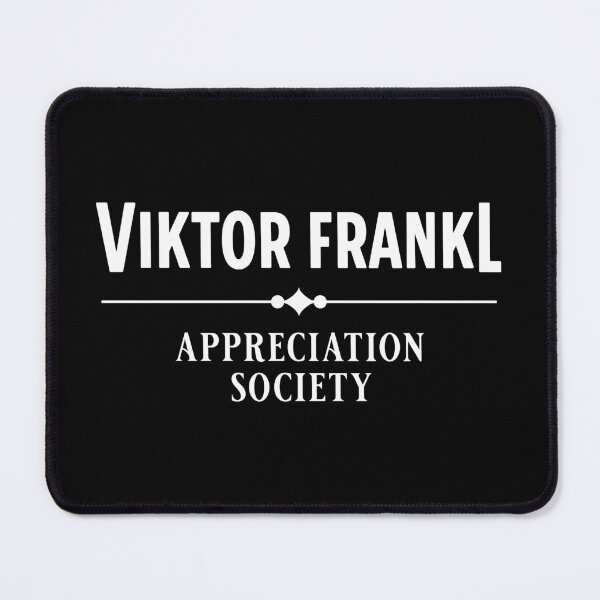Item preview, Viktor Frankl appreciation society designed and sold by keilamariadesig.