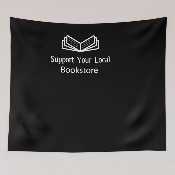 Item preview,  Support Your Local Bookstore  designed and sold by SOUFIANE1991.