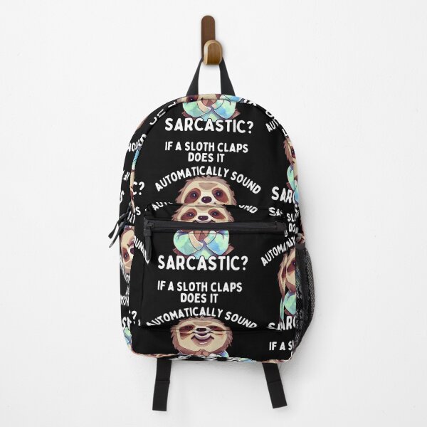 Item preview, If a sloth claps, does it automatically sound sarcastic? - Funny Quote designed and sold by pod-plus-plus.