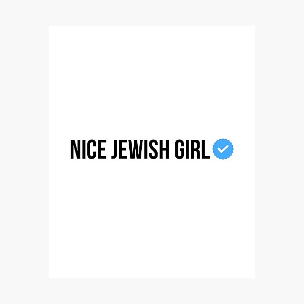 Item preview, Verified Nice Jewish Girl, yiddish Humor designed and sold by Swagforbubby.