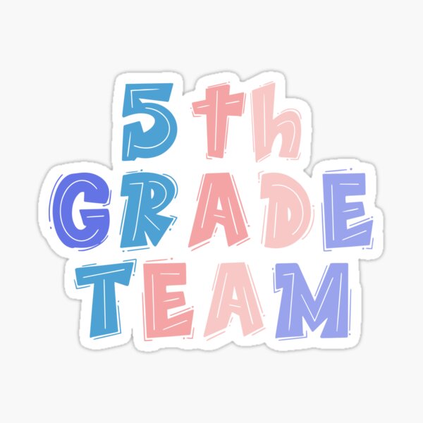Item preview, 5th Grade Team - for Fifth Grade Teachers Colorful Typography designed and sold by InnaPo ⭐⭐⭐⭐⭐.