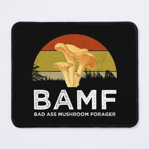 Item preview, BAMF Bad Ass Mushroom Forager designed and sold by Cat Lady Designs.