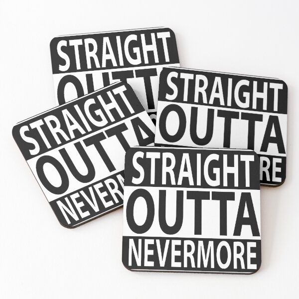 Item preview, Straight Outta Nevermore designed and sold by ShaneCRob.