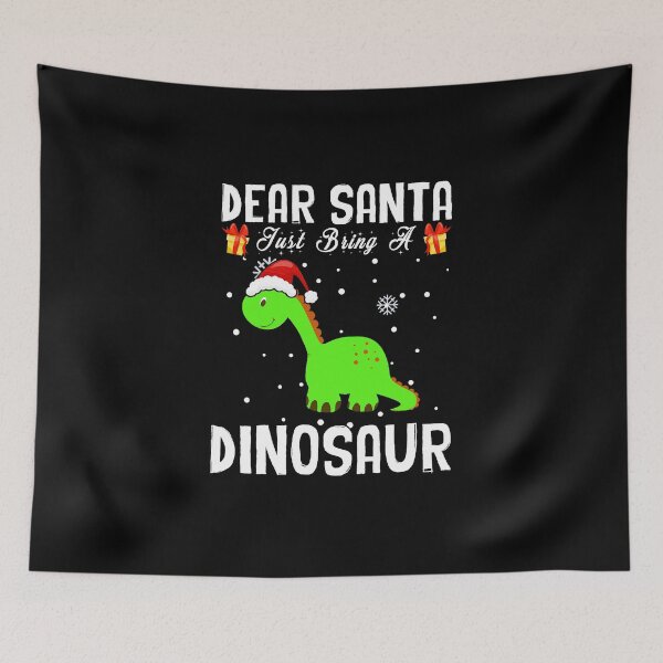 Item preview, Dear Santa Just Bring A Dinosaur, Dino Lover Christmas Xmas  designed and sold by yssnyd.