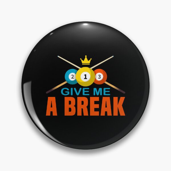 Item preview, Give Me A Break Pool Billiards designed and sold by sweetbelle.