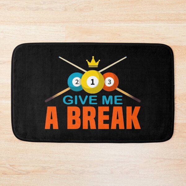 Item preview, Give Me A Break Pool Billiards designed and sold by sweetbelle.