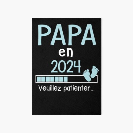 Papa en 2024 Cadeau Futur Papa | Art Board Print