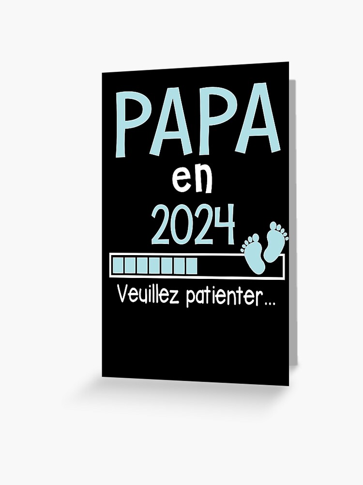 Papa en 2024 Cadeau Futur Papa Greeting Card for Sale by Niko