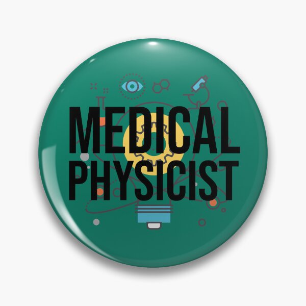Item preview, Medical Physicist designed and sold by clinical-merch.