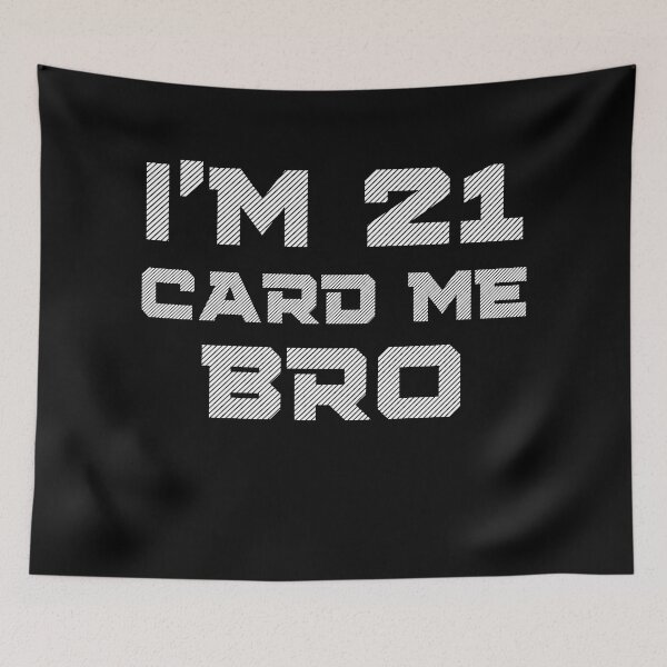 Item preview, I'm 21 Card Me Bro 21st Birthday turning 21 Gift designed and sold by MouDantArts.