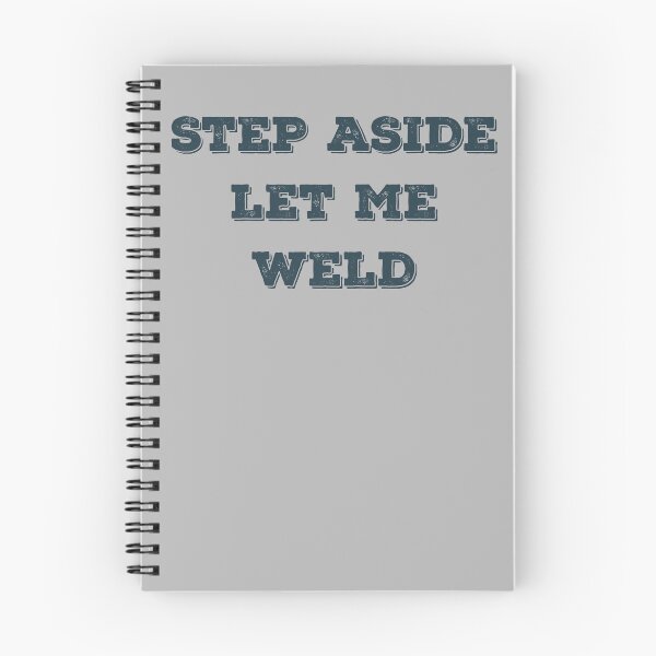 Item preview, Step aside welder typography  designed and sold by TipTopTapo.