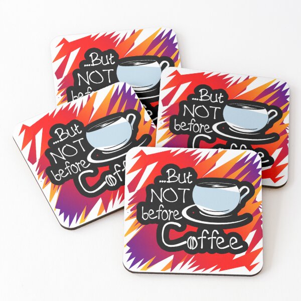 Item preview, But Not Before Coffee designed and sold by Clickcreations.