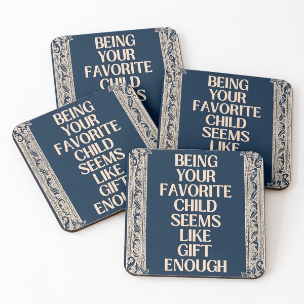 Item preview, Being Your Favorite Child Seems Like Enough  designed and sold by chetan786.