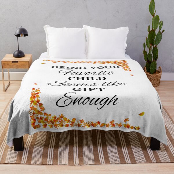 Item preview, Being Your Favorite Child Seems Like Enough designed and sold by chetan786.