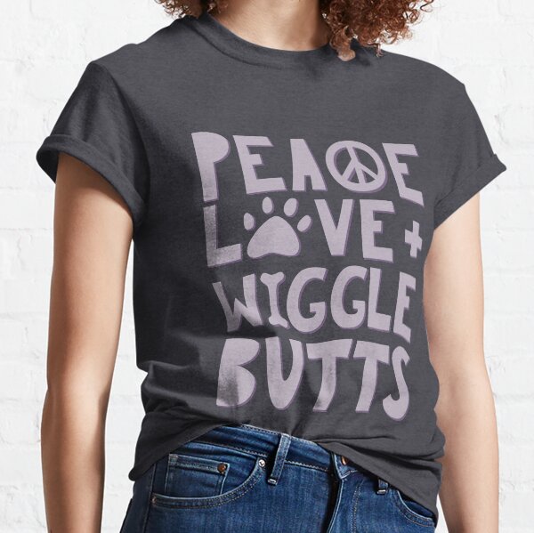Item preview, Peace, Love, + Wiggle Butts | Animal Lover designed and sold by rebeccaldesigns.