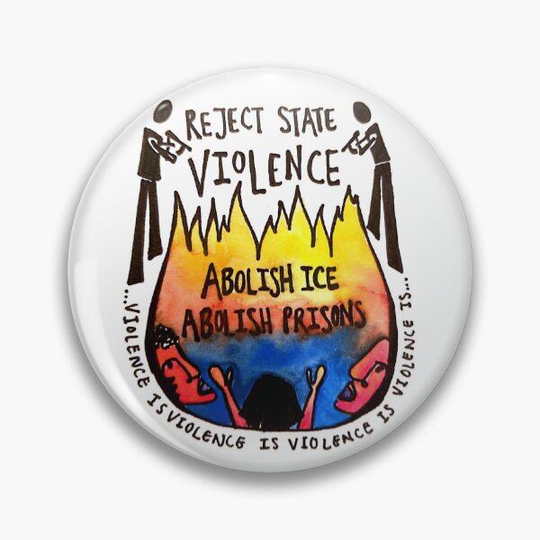 Item preview, Reject State Violence - ABOLISH ICE ABOLISH PRISONS  designed and sold by gabyraqueljulia.