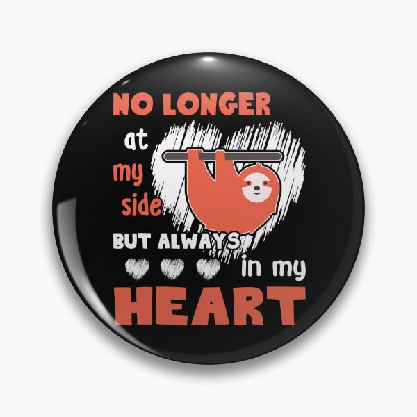 Item preview, Sloth - Sloth Is Always In My Heart designed and sold by UnknownArtistt.