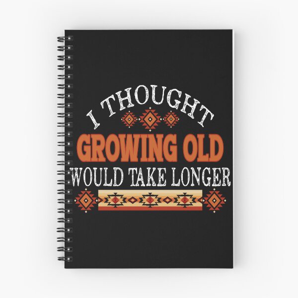 Item preview, I Thought Growing Old Would Take Longer - Aging Humor designed and sold by handsoftime2020.