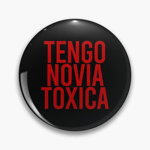 Artikelvorschau, Tengo Novia Toxica entworfen und verkauft von RedPremium.