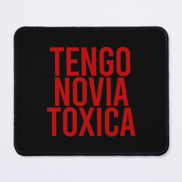 Item preview, Tengo Novia Toxica designed and sold by RedPremium.