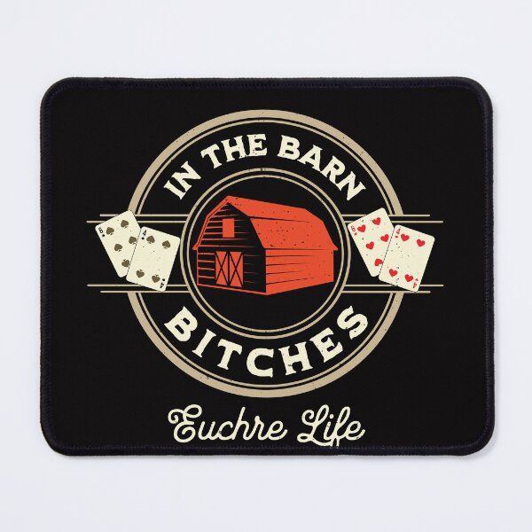 Item preview, In The Barn Bitches Euchre Life Design designed and sold by Midlife50.