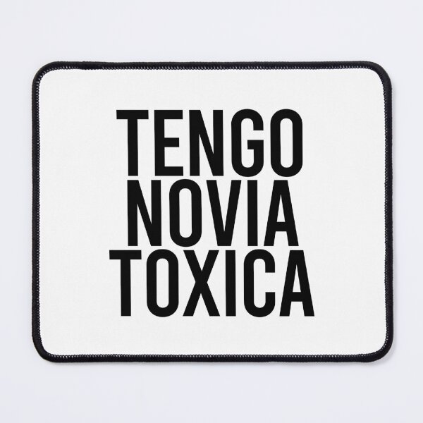 Item preview, Tengo Novia Toxica Black designed and sold by RedPremium.