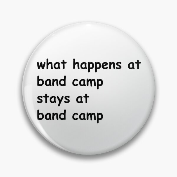 Item preview, what happens at band camp stays at band camp designed and sold by practiceyourins.