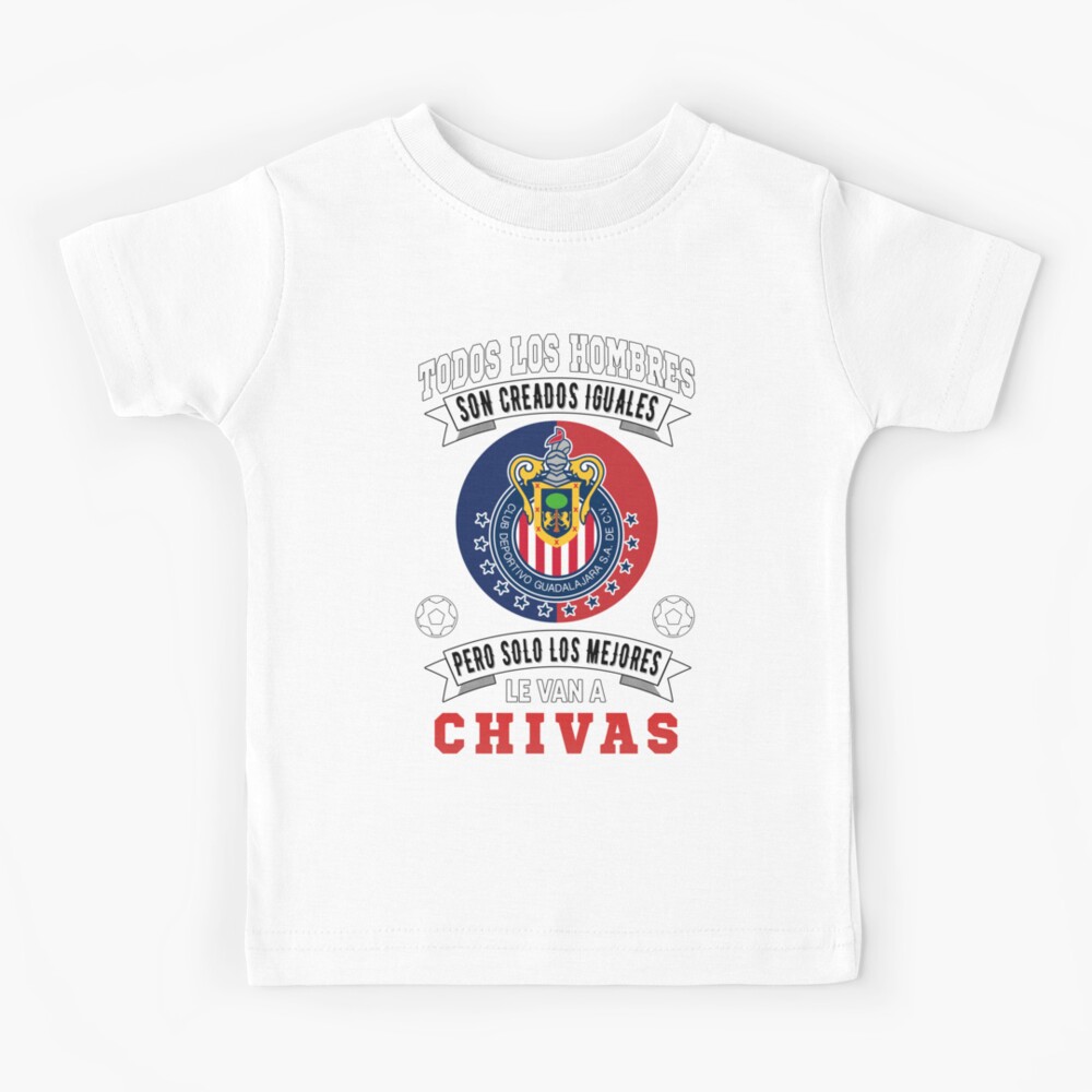 Chivas de Guadalajara Solo Los Mejores le Van a Chivas Kids T-Shirt