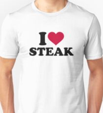 I love Steak Unisex T-Shirt