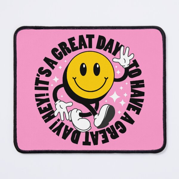 Item preview, Hey! It's A Great Day To Have A Great Day! designed and sold by TheLoveShop.