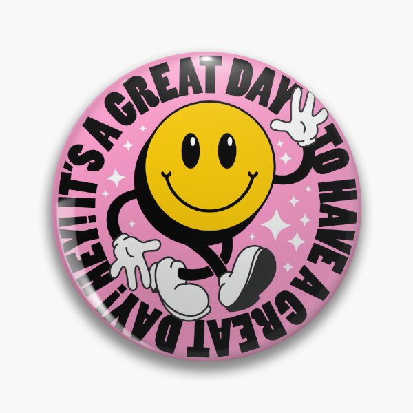 Item preview, Hey! It's A Great Day To Have A Great Day! designed and sold by TheLoveShop.