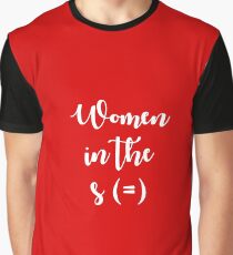 Women in the sequel Graphic T-Shirt