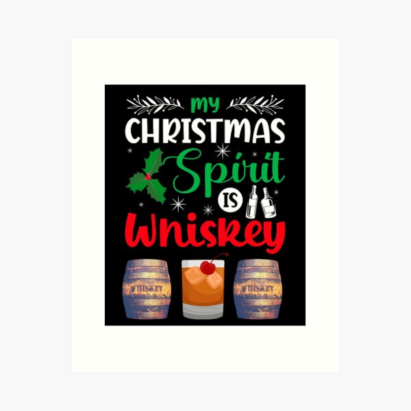 Item preview, My Christmas Spirit Is Whiskey  designed and sold by WoodburyLake.