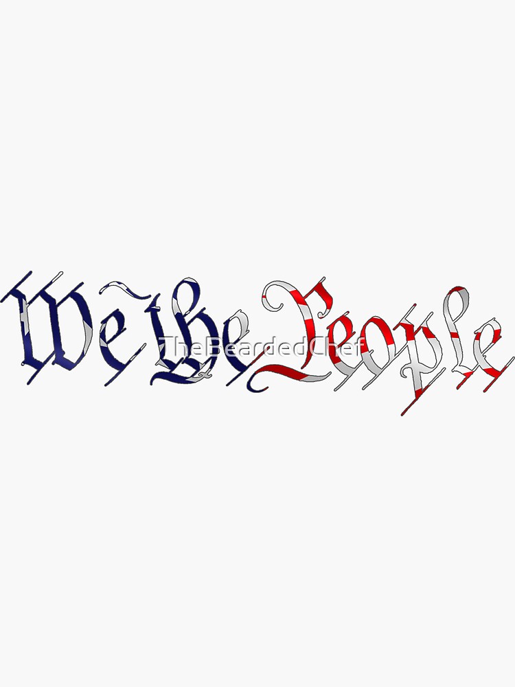 We the People American Flag by TheBeardedChef