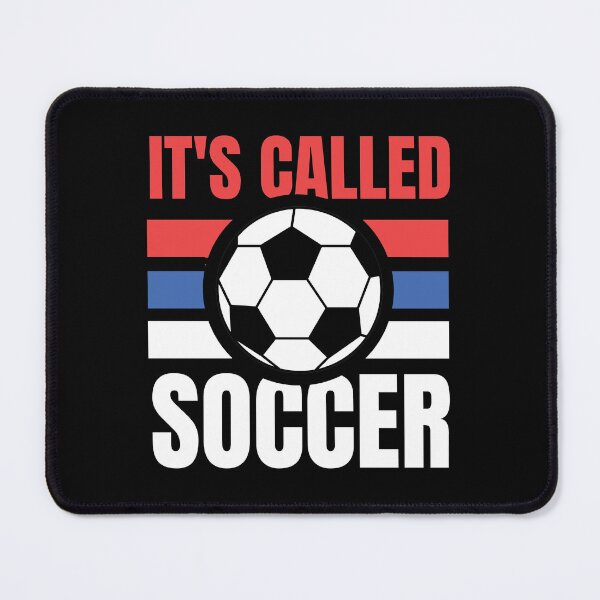 Item preview, It's Called Soccer designed and sold by Supra Designs.