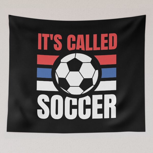 Item preview, It's Called Soccer designed and sold by Supra Designs.