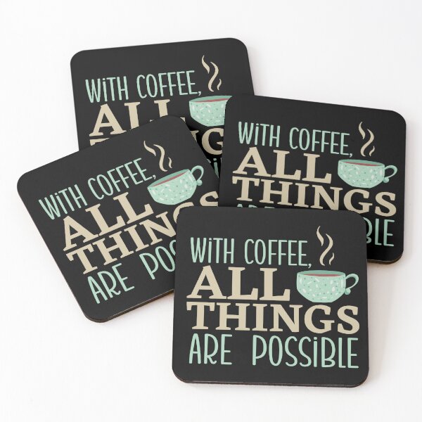 Item preview, With coffee all things are possible - coffee lover designed and sold by EvergreenWhimsy.