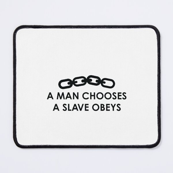 Item preview, A man chooses a obeys designed and sold by RossDillon.