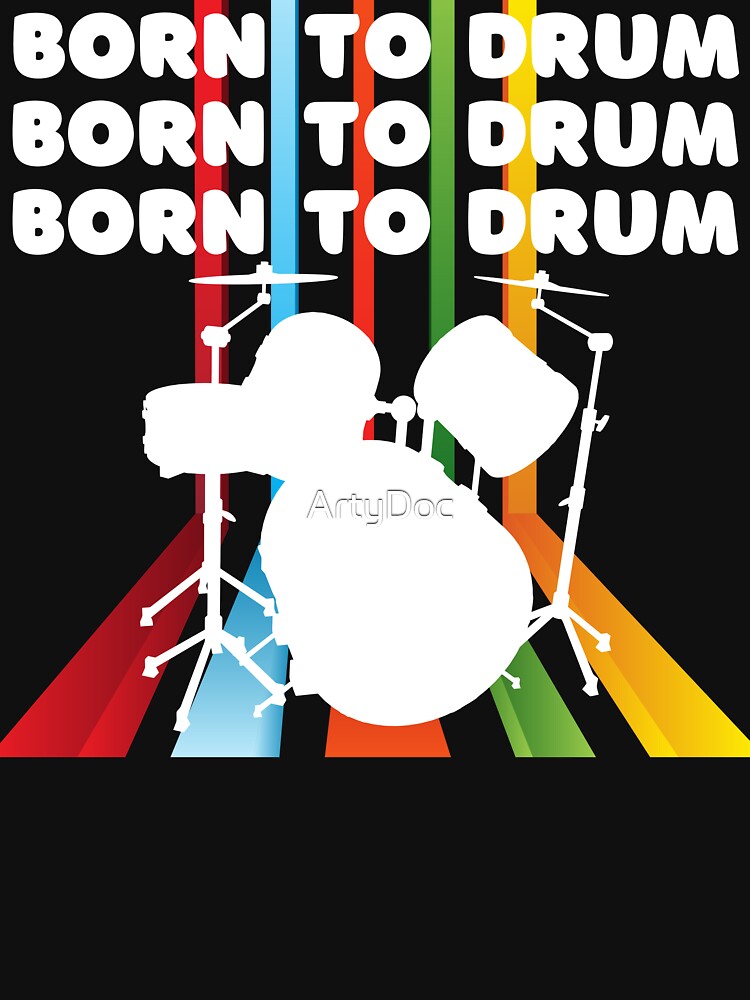 "Born to drum drumsticks white vector drum with colorful retro strikes, white writing design " T