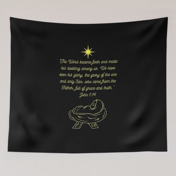 Item preview, The Word became flesh and made his dwelling among us. - Bible Verse - Christian Christmas Design designed and sold by Ric1926.