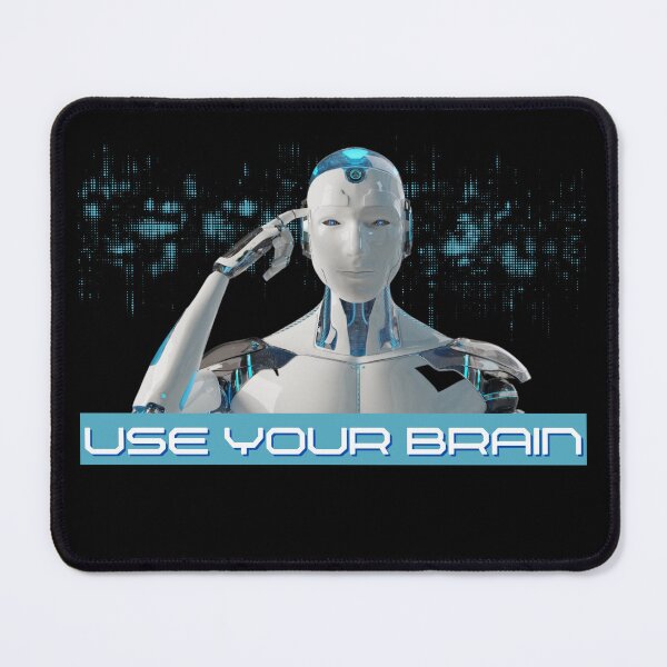 Item preview, Use your brain funny artificial intelligence designed and sold by reka88.