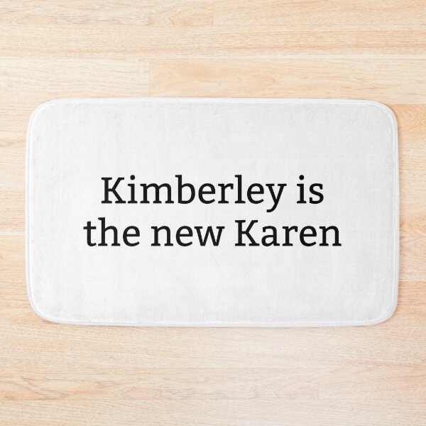 Item preview, Kimberley Is The New Karen designed and sold by amithachapa.