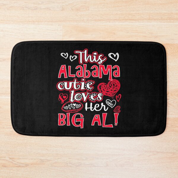 Item preview, This Alabama Cutie Loves Her Big Al Fun Football designed and sold by JackSadowski.