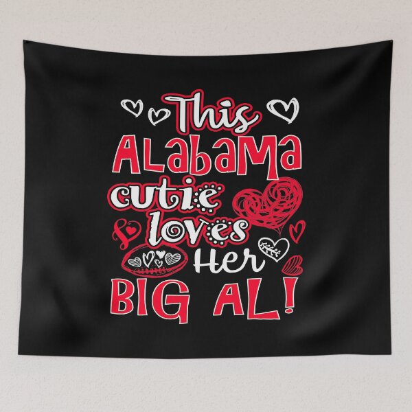 Item preview, This Alabama Cutie Loves Her Big Al Fun Football designed and sold by JackSadowski.