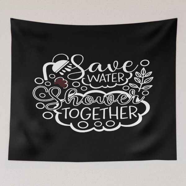 Item preview, Save Water Shower Together designed and sold by phassystore.