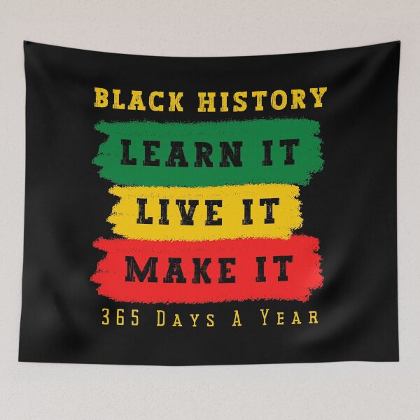 Item preview, Black History Learn It, Live It, Make It, 365 Days A Year : black history month, black history : Gifts for celebrate Black History designed and sold by MokonoKokoro.