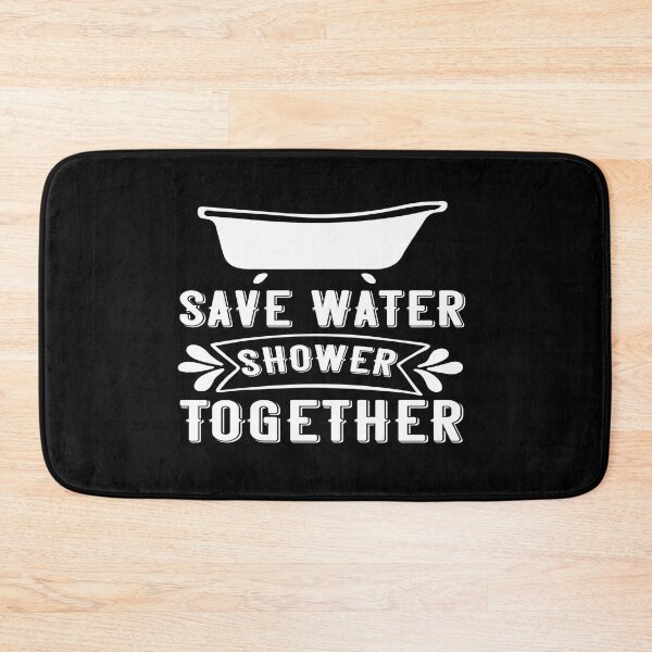 Item preview, Save Water Shower Together designed and sold by phassystore.